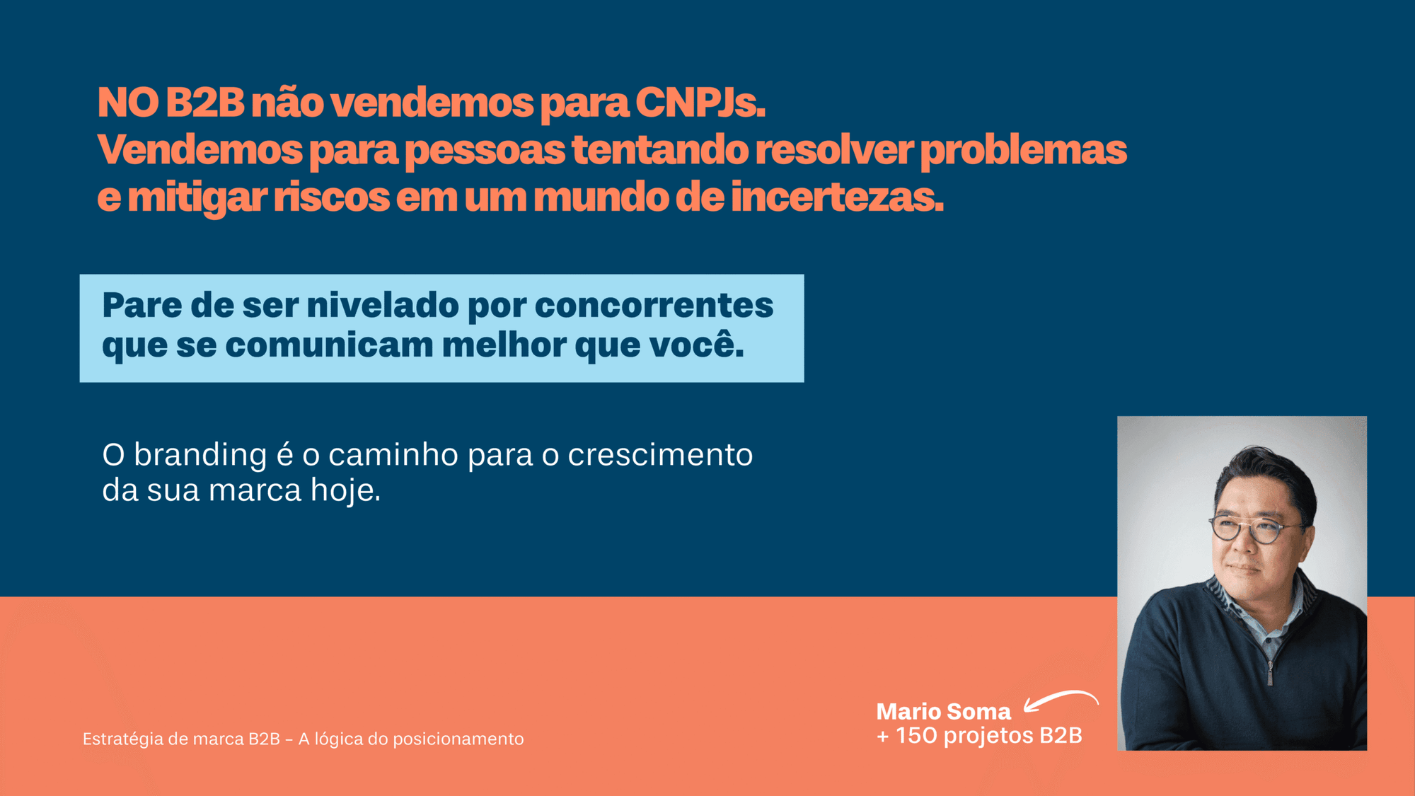 No B2B não vendemos para CNPJs